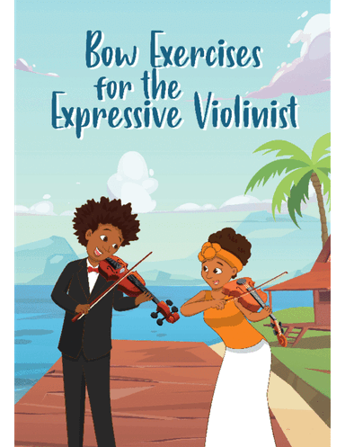 Bow Exercises for the Expressive Violinist