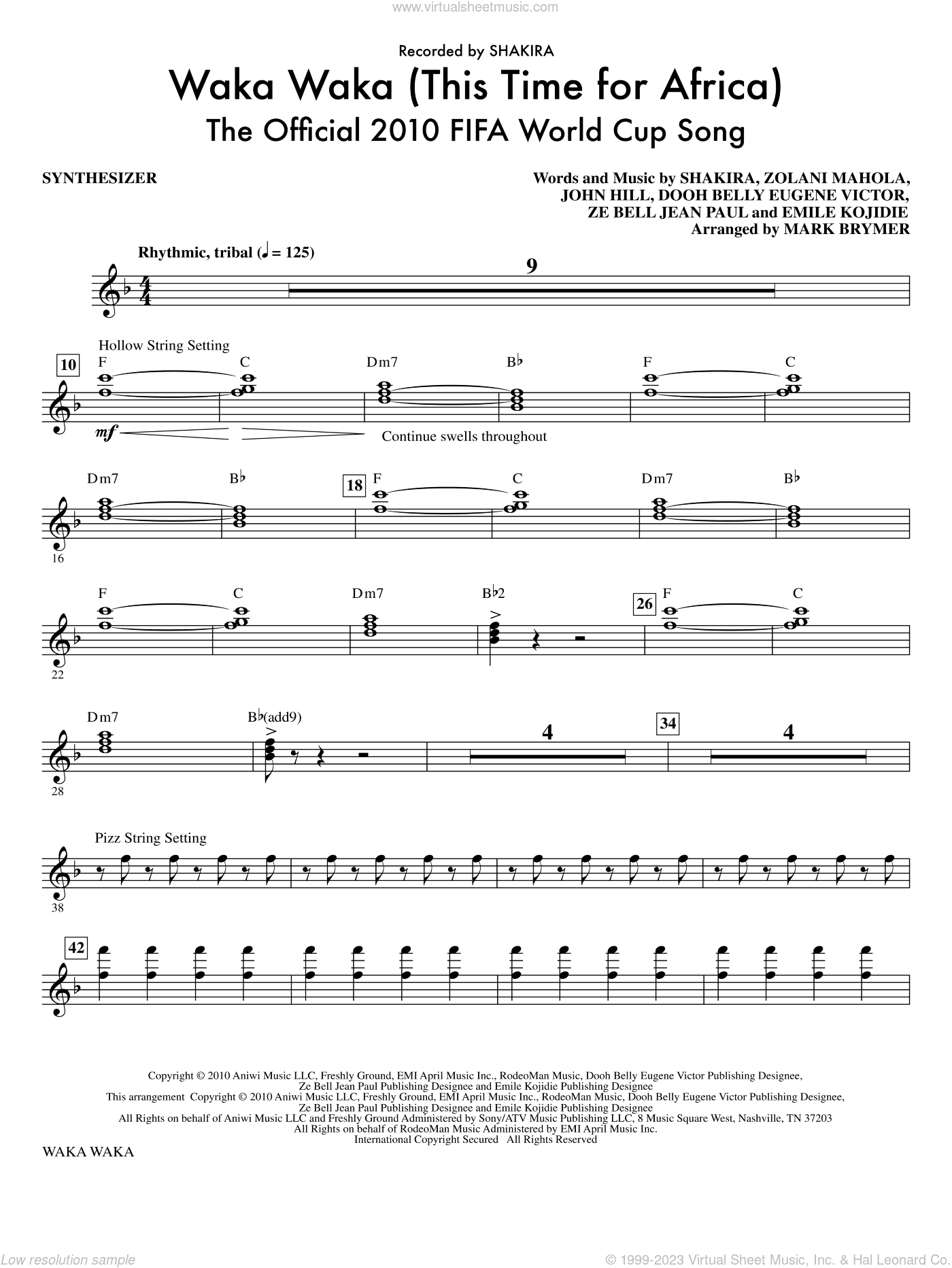 Waka Waka (This Time For Africa), the official 2010 fifa world cup song