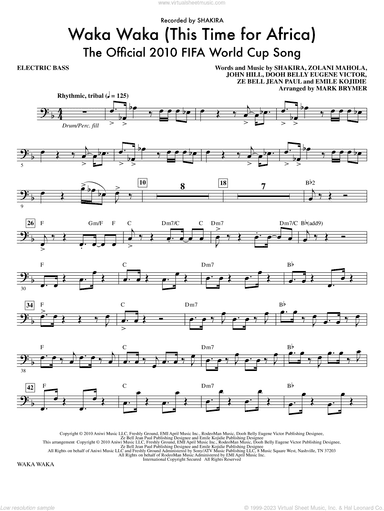 Waka Waka (This Time For Africa), the official 2010 fifa world cup song