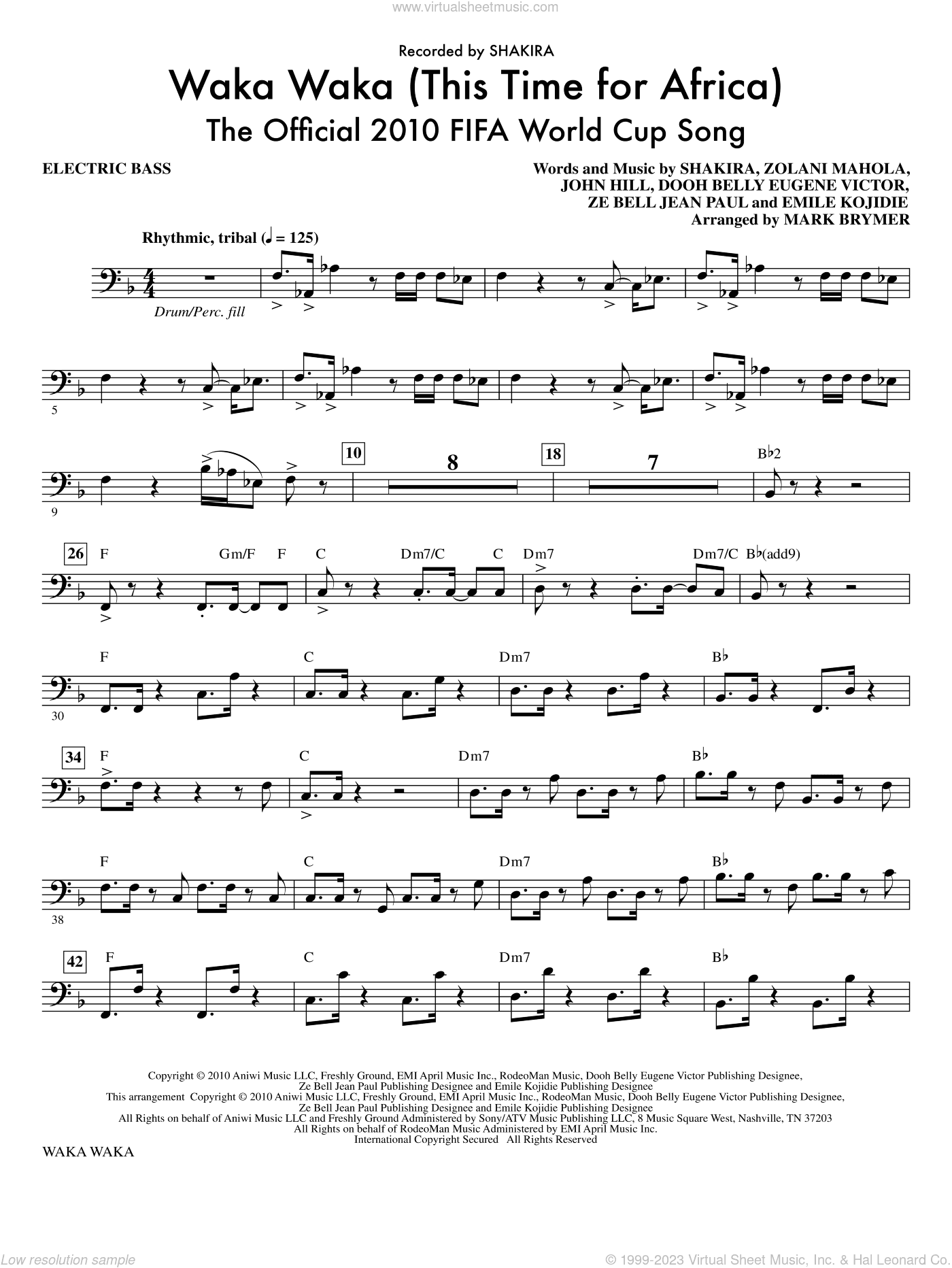 Waka Waka (This Time For Africa), the official 2010 fifa world cup song
