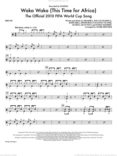 Waka Waka (This Time For Africa), the official 2010 fifa world cup song