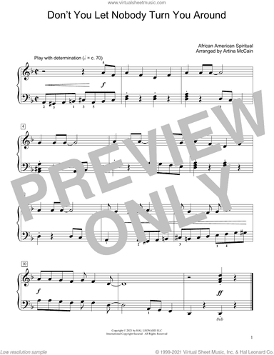 Don't You Let Nobody Turn You Around (arr. Artina McCain)