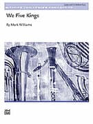 We Five Kings (COMPLETE)