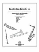 Save the Last Dance for Me