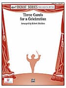Three Carols for a Celebration (COMPLETE)
