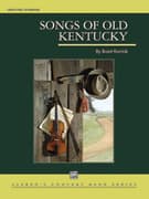 Songs of Old Kentucky (COMPLETE)