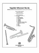 Together Wherever We Go (COMPLETE)