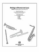 Taking a Chance on Love (COMPLETE)