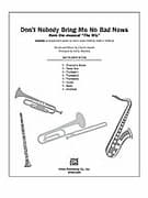 Don't Nobody Bring Me No Bad News (COMPLETE)