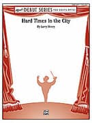 Hard Times in the City