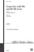 Come Live with Me and Be My Love