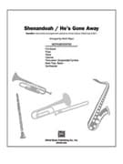 Shenandoah / He's Gone Away (COMPLETE)