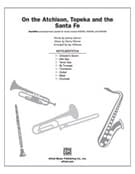 On the Atchison, Topeka and the Santa Fe