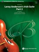 Leroy Anderson's Irish Suite, Part 2 (COMPLETE)