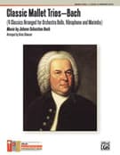 Classic Mallet Trios---Bach (COMPLETE)
