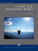 Chase the Shouting Wind (COMPLETE)