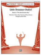 Little Drummer Dudes!