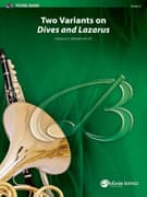 Two Variants on Dives and Lazarus