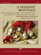 A Holiday Montage (COMPLETE)
