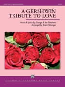 A Gershwin Tribute to Love (COMPLETE)