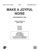 Make a Joyful Noise (COMPLETE)