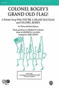 Colonel Bogey's Grand Old Flag!
