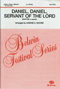 Daniel, Daniel, Servant of the Lord