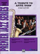 A Tribute to Artie Shaw (COMPLETE)