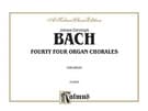 Forty-four Organ Chorales (COMPLETE)