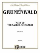 Mass of the Sacred Sacrament (COMPLETE)