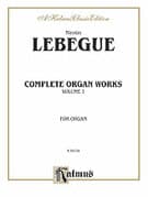 Complete Organ Works, Volume I (COMPLETE)