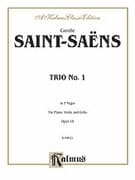 Saint-Sans: Trio No. 1 in F Major, Op. 18