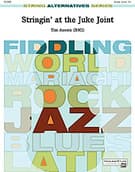 Stringin' at the Juke Joint (COMPLETE)