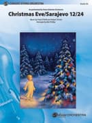 Christmas Eve/Sarajevo 12/24