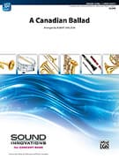 A Canadian Ballad (COMPLETE)