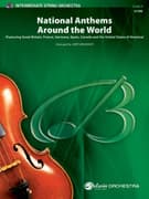 National Anthems Around the World (COMPLETE)