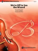 We're Off to See the Wizard (COMPLETE)