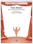 Come, Rejoice!