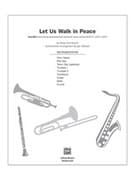 Let Us Walk in Peace (COMPLETE)