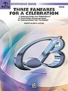 Three Fanfares for a Celebration (COMPLETE)