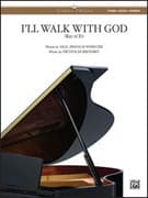 I'll Walk with God