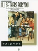 I'll Be There for You  (Theme from Friends)