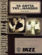 Ya Gotta Try ... Harder