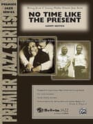 No Time Like the Present (COMPLETE)