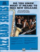 Do You Know What It Means to Miss New Orleans