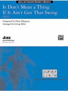 It Don't Mean a Thing If It Ain't Got That Swing