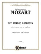 Ten Famous Quartets, K. 387, 421, 428, 458, 464, 465, 499, 575, 589, 590