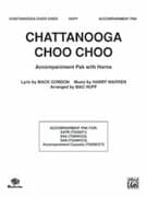 Chattanooga Choo Choo (COMPLETE)