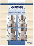 Overture from the Royal Fireworks Music (COMPLETE)