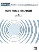 Blue Ridge Rhapsody (COMPLETE)